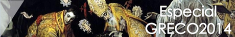 ESPECIAL AÑOGRECO // EL GRECO Y LA PINTURA MODERNA