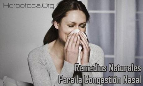 Remedios Caseros para la Congestión Nasal Remedios Naturales para la Congestión Nasal