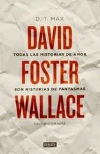 Todas las historias de amor son historias de fantasmas. D. T. Max