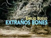 "Extraños Eones" Emilio Bueso