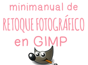 MiniManual Retoque Fotográfico GIMP
