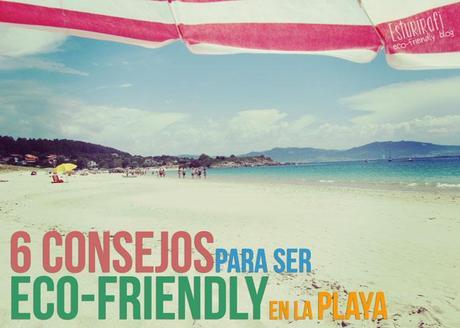 Playa de Nerga. Seis consejos imprescindibles para ser eco friendly en la playa - Esturirafi