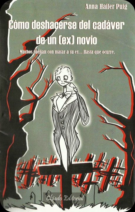 RESEÑA: CÓMO DESHACERSE DEL CADÁVER DE UN (EX) NOVIO RESEÑA: CÓMO DESHACERSE DEL CADÁVER DE UN (EX) NOVIO
