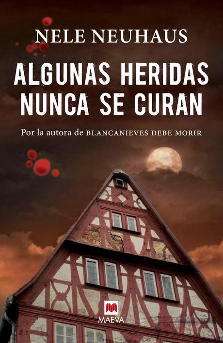 Algunas heridas nunca se curan, de Nele Neuhaus
