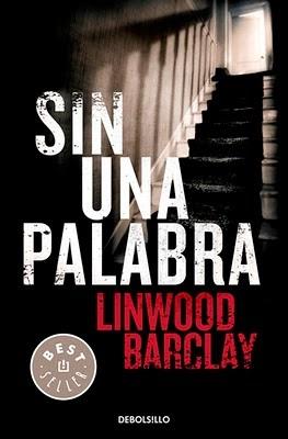 Sin una palabra, de Linwood Barclay