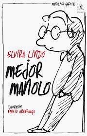 Mejor Manolo, de Elvira Lindo