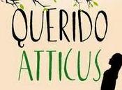 Reseña: Querido Atticus, Karen Harrington