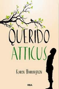 Reseña: Querido Atticus, Karen Harrington