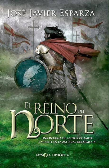 El reino del Norte - José Javier Esparza