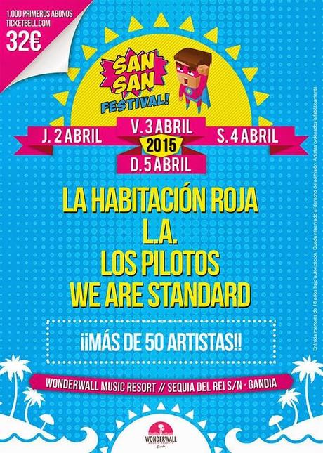 SanSan Festival 2015: La Habitación Roja, We Are Standard, L.A y Los Pilotos