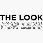THE LOOK FOR LESS