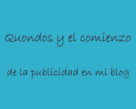 quondos y el comienzo de la publicidad en mi blog