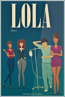 ~♥ Reseña #56 = Lola ~ Tanci