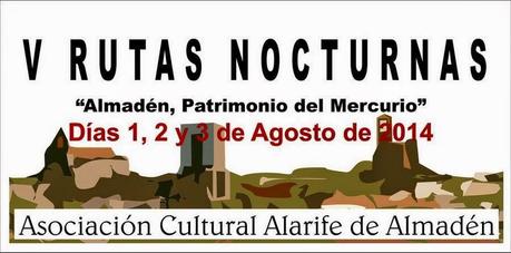 Ya tenemos fecha para las V Rutas Nocturnas de Almadén 2014