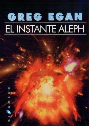 'El instante Aleph', de Greg Egan