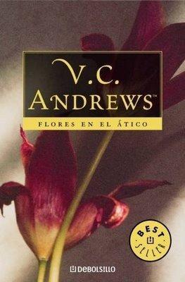 Flores en el ático, de V.C. Andrews