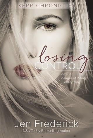 WOW (8): Losing Control - Kerr Chronicles #1 - Jen Frederick