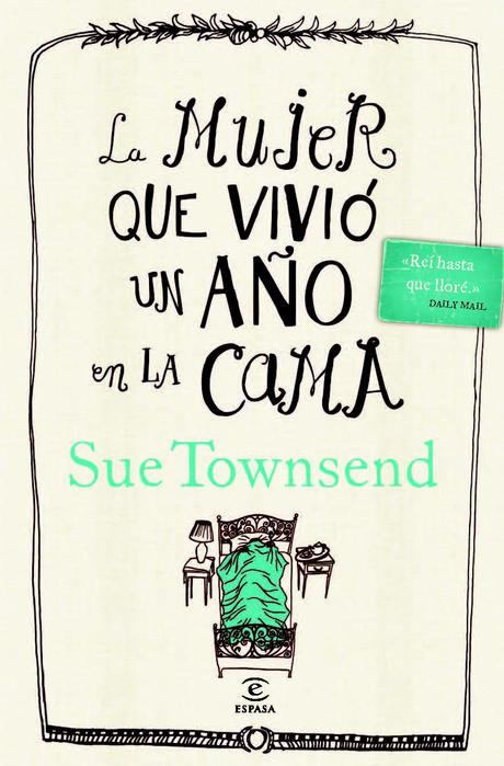 Reseña | La mujer que vivió un año en la cama | Sue Townsend