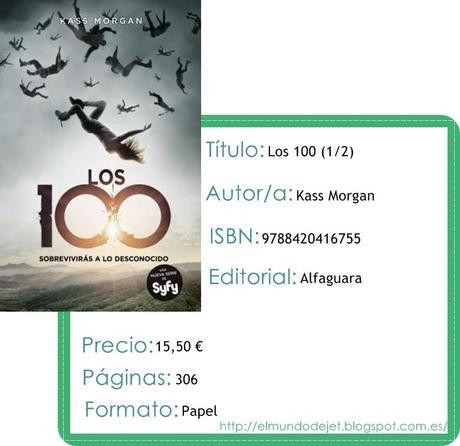 Reseña: Los 100 - Kass Morgan