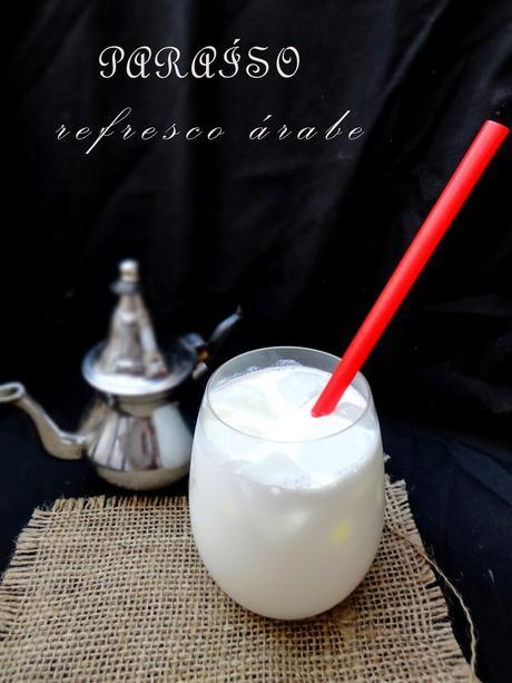 Paraíso (Receta Refresco Árabe)