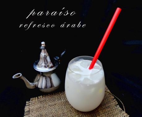 Paraíso (Receta Refresco Árabe)