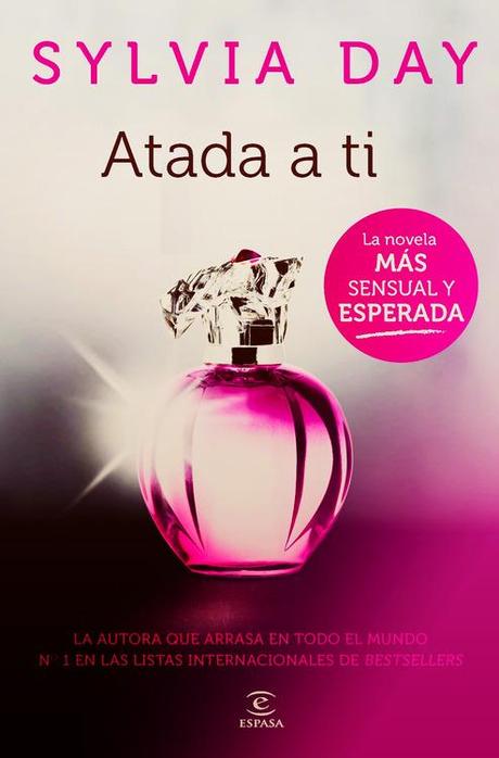 Atada a Ti // Crossfire series #3 // Sylvia Day.  Desde el primer instante en que conocí a Gideon Cross, reconocí algo en él que necesitaba. Algo que no podía resistir. Vi su peligrosa y dañada alma–tan parecida a la mía. Me atrajo al instante. Le necesitaba a él tan seguro como necesitaba que mi corazón palpitase. Nadie sabe lo mucho que ha arriesgado por mí. Lo mucho que he sido amenazada, o qué oscura y desesperada se podría volver la sombra de nuestros pasados. Entrelazada por nuestros secretos, hemos intentado desafiar todo pronóstico. Hemos hecho nuestras propias reglas y nos hemos rendido completamente al exquisito poder de la posesión…”  