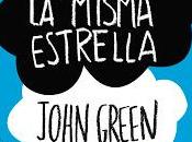 Bajo misma estrella John Green