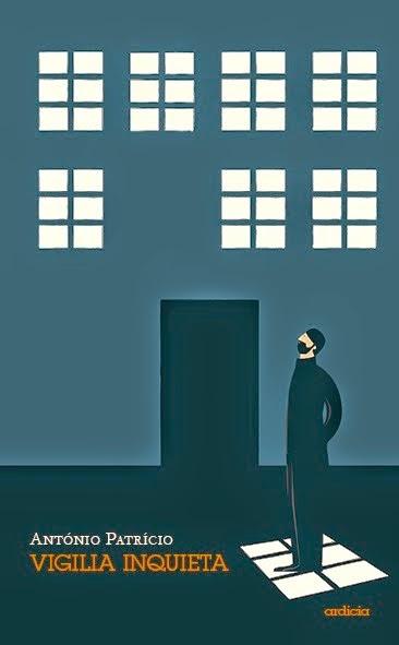 António Patrício. Vigilia inquieta