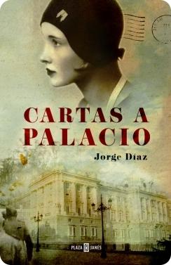 CARTAS A PALACIO - Jorge Díaz