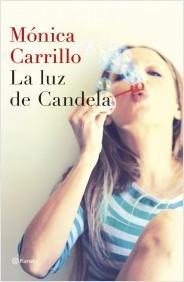 LA LUZ DE CANDELA - Monica Carrillo