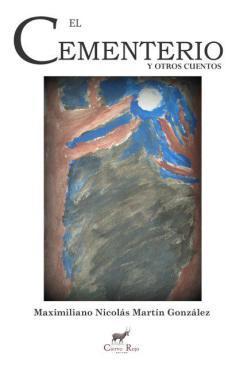 Maximiliano Martín: “Quien crea que escribir es trabajo solitario de un alma sensible ha sido víctima de la gran mentira de la literatura” Portada de su primer libro