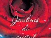 Jardines cristal