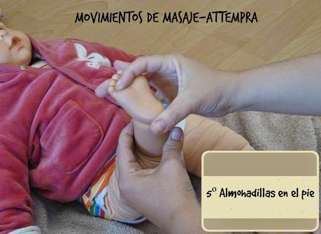 Movimientos de Masaje Infantil.....Almohadillas en el pie.