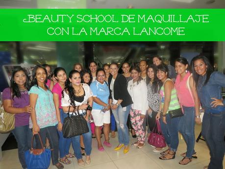 (Evento) BEAUTY SCHOOL CON LA MARCA LANCOME