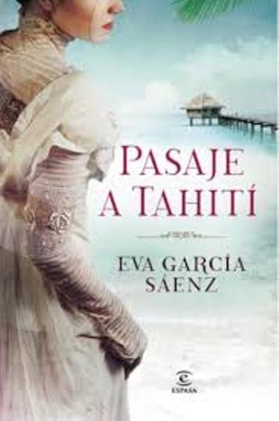 Reseña - Pasaje a Tahití, Eva García Sáenz