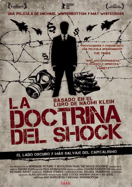 The Shock Doctrine: Miedo y capitalismo The Shock Doctrine: Miedo y capitalismo
