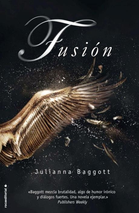 Reseña: Fusión - Julianna Baggott