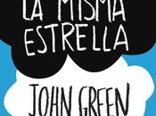 Reseña Bajo misma estrella