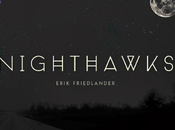 nuevo Erik Friedlander llama Nighthawks, grabado en...