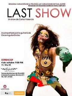 LAST SHOW  “Los días malos, terminan siendo buenos, si uno quiere”