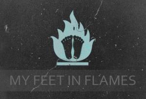 My Feet In Flames