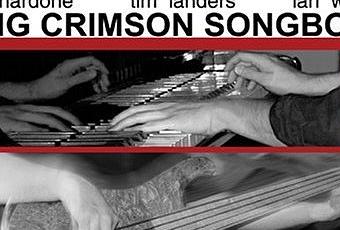 Crimson Jazz Trio The King Crimson Songbook, Volume One Paperblog