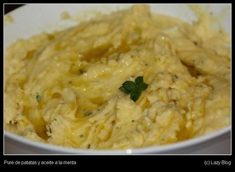 Puré de patatas con aceite y menta. Estupendo!