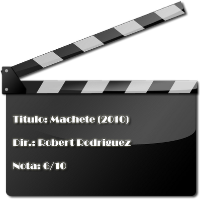 Critica: Machete (2010)