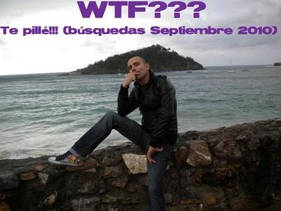 WTF??? ¡¡Te pillé !! (Septiembre 2010)