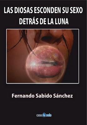 CASAEOLO ACABA DE EDITAR MI POEMARIO: LAS DIOSAS ESCONDEN SU SEXO DETRÁS DE LA LUNA