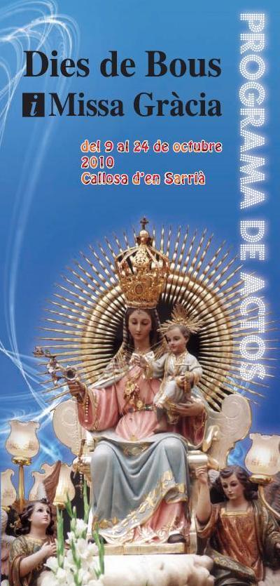 Callosa d'En Sarrià. Moros y Cristianos con los Tradicionales Bailes Moros y Cristianos - Dies de Bous i Missa Gràcia 2010 Callosa d'En Sarrià. Moros y Cristianos con los Tradicionales Bailes Moros y Cristianos - Dies de Bous i Missa Gràcia 2010