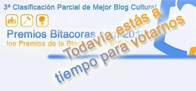 Segundos en la 3ª Clasificación Parcial de Mejor Blog Cultural en los Premios Bitacoras 2010 Segundos en la 3ª Clasificación Parcial de Mejor Blog Cultural en los Premios Bitacoras 2010