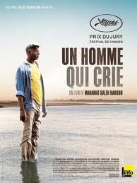 Un homme qui crie, Chad 2010