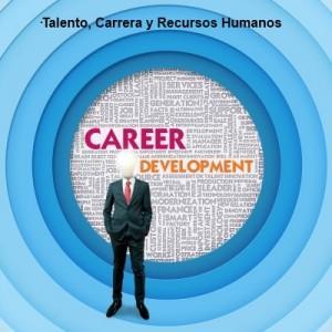 Desarrollo de Carrera Profesional y Recursos Humanos